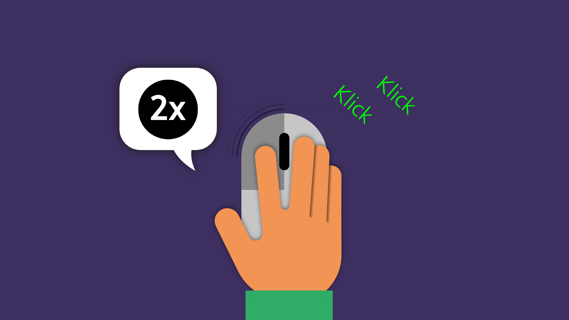 Eine Hand liegt auf einer Maus. Der Zeigefinger klickt die linken Maustaste. Daneben steht zweimal Klick, Klick und eine Sprechblase mit 2x.