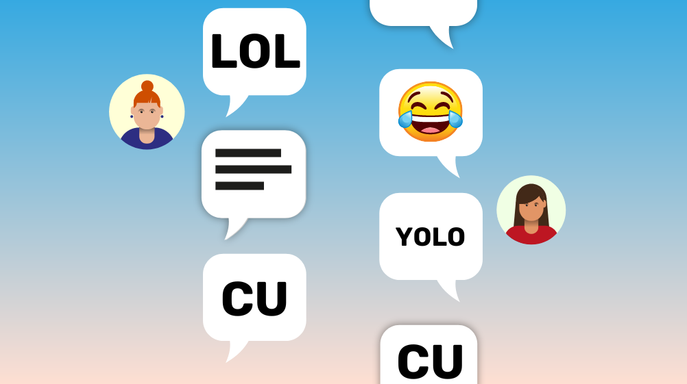 Chatverlauf zwischen zwei Frauen mit Sprechblasen. In den Sprechblasen steht: LOL, YOLO und CU
